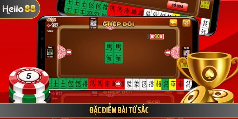 Đặc điểm bài tứ sắc