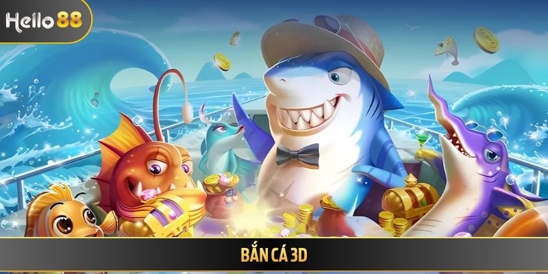 bắn cá 3D