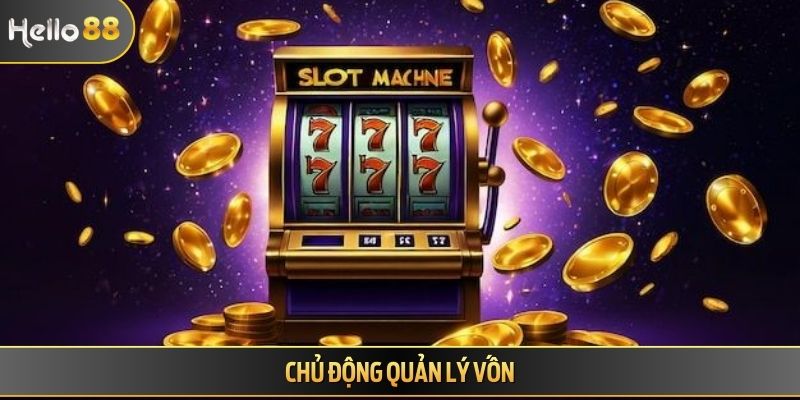 Chủ động quản lý vốn