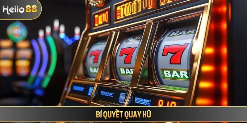 Bí quyết quay hũ