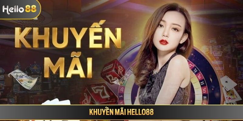 Khuyến mãi Hello88