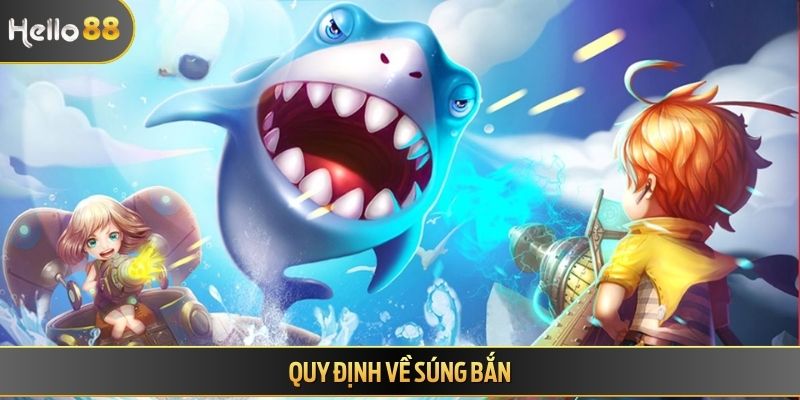 Quy định về súng bắn