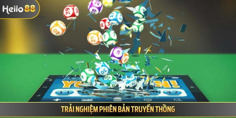 Trải nghiệm cược truyền thống